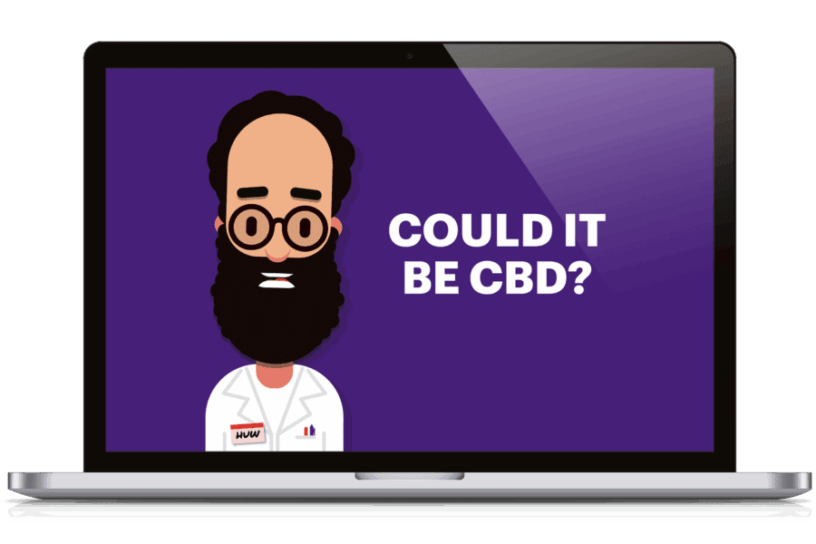 It could be CBD